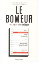 Couverture du livre « Le bomeur ; une vie de bobo chômeur » de Nathanael Rouas aux éditions Robert Laffont