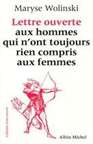 Couverture du livre « Lettre ouverte aux hommes qui n'ont toujours rien compris aux femmes » de Maryse Wolinski aux éditions Albin Michel