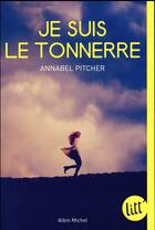 Couverture du livre « Je suis le tonnerre » de Pitcher Annabel aux éditions Albin Michel Jeunesse