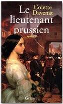 Couverture du livre « Le lieutenant prussien » de Colette Davenat aux éditions Grasset Et Fasquelle