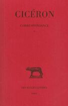 Couverture du livre « Correspondance Tome 5 » de Ciceron aux éditions Belles Lettres
