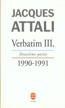 Couverture du livre « Verbatim t.3 » de Jacques Attali aux éditions Le Livre De Poche