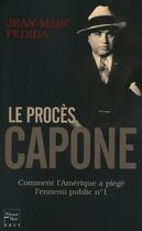 Couverture du livre « Le proces capone » de Fedida Jean-Marc aux éditions 12-21