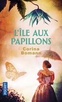 Couverture du livre « L'île aux papillons » de Corina Bomann aux éditions Pocket