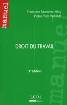 Couverture du livre « Droit du travail (3e édition) » de Francoise Favennec aux éditions Lgdj