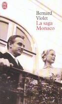 Couverture du livre « Saga monaco (la) » de Bernard Violet aux éditions J'ai Lu