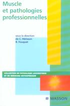 Couverture du livre « Muscle et pathologies professionnelles » de Herisson/Fouquet aux éditions Elsevier-masson