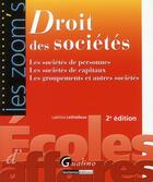 Couverture du livre « Droit des sociétés ; les sociétés de personnes, les sociétés de capitaux, les groupements et autres sociétés (2e édition) » de Laetitia Lethielleux aux éditions Gualino