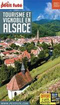 Couverture du livre « Tourisme et vignoble en Alsace (édition 2021/2022) » de Collectif Petit Fute aux éditions Le Petit Fute