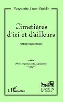 Couverture du livre « Cimetieres d'ici et d'ailleurs » de Bauer Benidir M. aux éditions L'harmattan