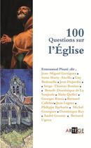 Couverture du livre « 100 questions sur l'Eglise » de Emmanuel Pisani aux éditions Artege