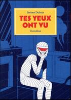 Couverture du livre « Tes yeux ont vu » de Jérôme Dubois aux éditions Cornelius