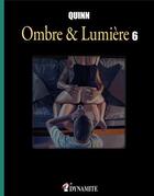 Couverture du livre « Ombre et lumière Tome 6 » de Parris Quinn aux éditions Dynamite