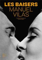 Couverture du livre « Les baisers » de Manuel Vilas aux éditions Editions Du Sous Sol