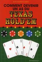 Couverture du livre « Comment devenir un as du Texas hold'em » de Jean-Maurice Cohen aux éditions Marabout