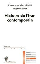 Couverture du livre « Histoire de l'Iran contemporain » de  aux éditions La Decouverte