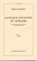 Couverture du livre « Le langage enfantin et aphasie » de Roman Jakobson aux éditions Minuit