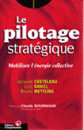 Couverture du livre « Pilotage Strategique » de Castelnau aux éditions Organisation