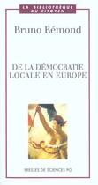Couverture du livre « De la démocratie locale en Europe » de Bruno Remond aux éditions Presses De Sciences Po
