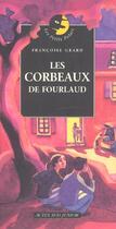 Couverture du livre « Corbeaux de fourlaud (les) » de Francoise Grard aux éditions Actes Sud