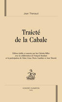 Couverture du livre « Traicté de la Cabale » de Jean Thenaud aux éditions Honore Champion