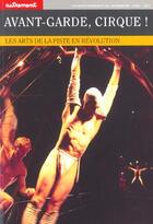Couverture du livre « Avant-garde, cirque ! » de Jean-Michel Guy aux éditions Autrement
