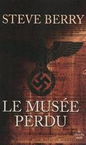 Couverture du livre « Le musée perdu » de Steve Berry aux éditions Le Cherche-midi