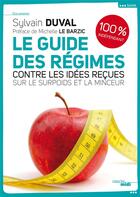 Couverture du livre « Le guide des régimes ; contre les idées reçues sur le surpoids et la minceur » de Sylvain Duval aux éditions Cherche Midi