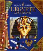 Couverture du livre « Le grand guide de l'Egypte ancienne » de Piccolia aux éditions Piccolia