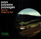 Couverture du livre « Pays, paysans, paysages dans les Vosges du sud » de Institut National De La Recherche aux éditions Quae