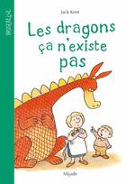 Couverture du livre « Les dragons ça n'existe pas » de Jack Kent aux éditions Mijade