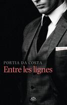 Couverture du livre « Entre les lignes » de Portia Da Costa aux éditions Milady