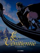 Couverture du livre « La vénitienne Tome 1 ; la colombe noire » de Patrice Ordas et Laurent Gnoni aux éditions Bamboo