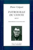 Couverture du livre « Patrouille du conte » de Pierre Gripari aux éditions L'age D'homme