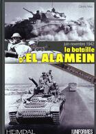 Couverture du livre « La bataille d'El Alamein » de Cedric Mas aux éditions Heimdal