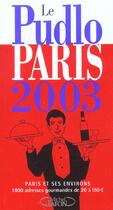 Couverture du livre « Le Pudlo Paris 2003 » de Gilles Pudlowski aux éditions Michel Lafon