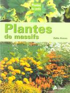 Couverture du livre « Plantes De Massifs » de Odile Koenig aux éditions Artemis