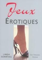 Couverture du livre « Jeux erotiques » de Linda Sonntag aux éditions Guy Trédaniel