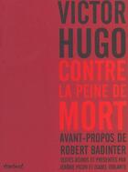 Couverture du livre « Victor Hugo contre la peine de mort » de  aux éditions Textuel