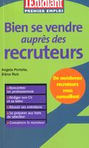 Couverture du livre « Bien se vendre aupres des recruteurs 2002 » de Portella/Ruiz aux éditions L'etudiant