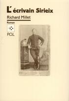 Couverture du livre « L'écrivain sirieix » de Richard Millet aux éditions P.o.l