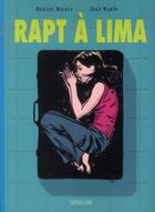 Couverture du livre « Rapt à Lima » de Hernan Migoya et Joan Marin aux éditions Sarbacane
