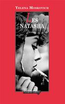 Couverture du livre « Les Natasha » de Yelena Moskovich aux éditions Viviane Hamy