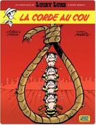 Couverture du livre « Les aventures de Lucky Luke d'après Morris Tome 2 : la corde au cou » de Laurent Gerra et Achde aux éditions Lucky Comics