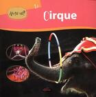 Couverture du livre « Le cirque » de  aux éditions Les Malins