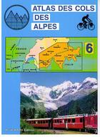 Couverture du livre « Atlas cols des alpes tome 6 alpes de la suisse » de  aux éditions Altigraph