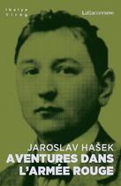 Couverture du livre « Aventures de l'Armée Rouge » de Jaroslav Hasek aux éditions La Baconniere