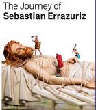 Couverture du livre « The journey of sebastian errazuriz /anglais » de Gestalten aux éditions Dgv