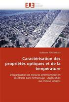 Couverture du livre « Caracterisation des proprietes optiques et de la temperature » de Fontanilles G. aux éditions Editions Universitaires Europeennes