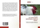 Couverture du livre « Les affections hepatiques chez la poule - synthese des principales affections et demarche de diagnos » de Kaboudi Khaled aux éditions Editions Universitaires Europeennes